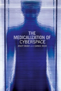 Enlarge image Cover: The Medicalization of Cyberspace - Routledge