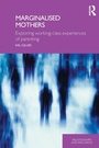 Cover: Marginalised Mothers - Routledge