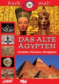 Cover: Kuck mal! Das Alte &Auml;gypten - United Soft Media
