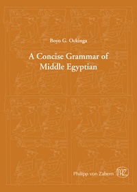 Enlarge image Cover: Concise Grammar of Middleegyptian - Philipp von Zabern in Herder