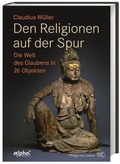 Cover: Den Religionen auf der Spur - Philipp von Zabern in Herder