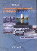 Cover: Bundesimmissionsschutzrecht - Entscheidungen - C.F. M&uuml;ller