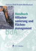 Cover: Handbuch Altlastensanierung und Fl&auml;chenmanagement - C.F. M&uuml;ller