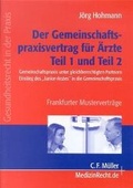 Cover: Der Gemeinschaftspraxisvertrag f&uuml;r &Auml;rzte - C.F. M&uuml;ller