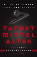 Cover: Tatort Mittelalter - Wissenschaftliche Buchgesellschaft (WBG)