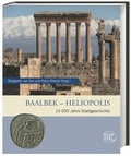Cover: Baalbek - Heliopolis - Philipp von Zabern in Herder