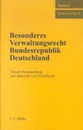 Cover: Besonderes Verwaltungsrecht Bundesrepublik Deutschland - C.F. M&uuml;ller