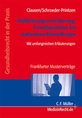 Cover: Wahlleistungsvereinbarung/Privatliquidation bei station&auml;ren Behandlungen - C.F. M&uuml;ller