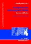 Cover: Vertragsarztrechts&auml;nderungsgesetz (V&Auml;ndG) - C.F. M&uuml;ller