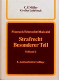 Cover: Strafrecht Besonderer Teil. Ein Lehrbuch - C.F. M&uuml;ller
