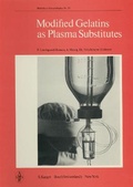 Cover: Current Studies in Hematology and Blood Transfusion. (Formerly: Bibliotheca Haematologica) / Modified Gelatins as Plasma Substitutes - Karger, S