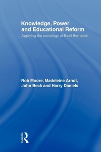 Enlarge image Cover: Knowledge, Power and Educational Reform - Routledge