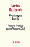 Cover: Gustav Radbruch Gesamtausgabe - C.F. M&uuml;ller