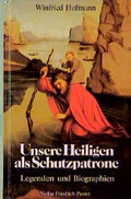 Cover: Unsere Heiligen als Schutzpatrone - Pustet, F