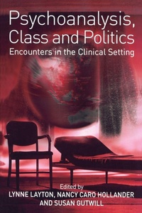 Enlarge image Cover: Psychoanalysis, Class and Politics - Routledge