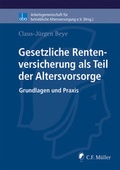 Cover: Gesetzliche Rentenversicherung als Teil der Altersvorsorge - C.F. M&uuml;ller