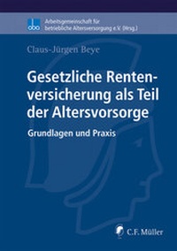 Abbildung von: Gesetzliche Rentenversicherung als Teil der Altersvorsorge - C.F. Müller