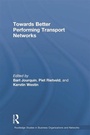 Cover: Towards better Performing Transport Networks - Routledge