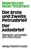 Cover: Der Erste und Zweite Petrusbrief - Der Judasbrief - Pustet, F