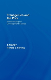 Enlarge image Cover: Transgenics and the Poor - Routledge
