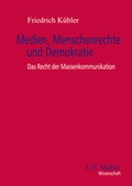 Cover: Medien, Menschenrechte und Demokratie - C.F. M&uuml;ller