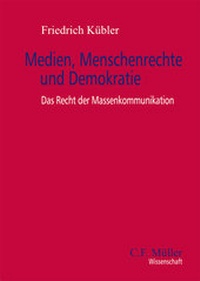 Abbildung von: Medien, Menschenrechte und Demokratie - C.F. Müller