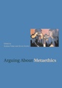Cover: Arguing about Metaethics - Routledge