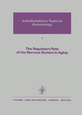 Bild: Interdisciplinary Topics in Gerontology / The Regulatory Role of the Nervous System in Aging - Karger, S