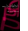 Cover: An Introduction to Philosophy of Education - Routledge