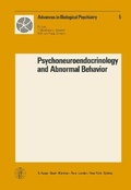 Cover: Advances in Biological Psychiatry / Psychoneuroendocrinology and Abnormal Behavior - Karger, S