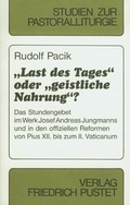 Cover: "Last des Tages" oder "geistliche Nahrung"? - Pustet, F