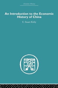 Enlarge image Cover: Introduction to the Economic History of China - Routledge