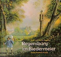 Cover: Regensburg im Biedermeier - Pustet, F