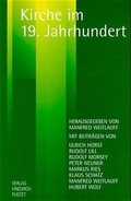 Cover: Kirche im 19. Jahrhundert - Pustet, F