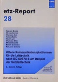Cover: Offene Kommunikationsplattformen f&uuml;r die Leittechnik nach IEC 60870-6 am Beispiel der Netzleittechnik mit Anwendungsbeispielen und MMS-Einf&uuml;hrung - VDE VERLAG