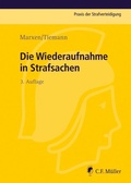 Cover: Die Wiederaufnahme in Strafsachen - C.F. M&uuml;ller