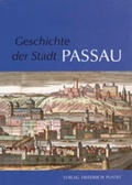 Cover: Geschichte der Stadt Passau - Pustet, F
