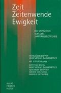 Cover: Zeit - Zeitenwende - Ewigkeit - Pustet, F