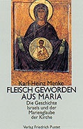 Cover: Fleisch geworden aus Maria - Pustet, F