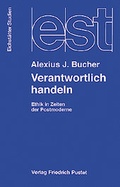 Cover: Verantwortlich handeln - Pustet, F