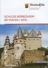 Abbildung von: Schloss Bürresheim bei Mayen/Eifel - Schnell & Steiner