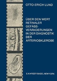 Abbildung von: UEber den Wert retinaler Gefaessveraenderungen in der Diagnostik der Arteriosklerose (insbesondere der Hirnarteriosklerose) - S Karger AG