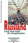 Cover: Russland nach dem Ende der Sowjetunion - Pustet, F