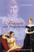 Cover: Frauen um Napoleon - Pustet, F