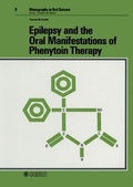 Cover: Monographs in Oral Science / Epilepsy and the Oral Manifestations of Phenytoin Therapy - Karger, S