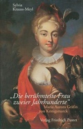 Cover: Die ber&uuml;hmteste Frau zweier Jahrhunderte - Pustet, F