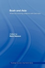 Cover: Bush and Asia - Routledge
