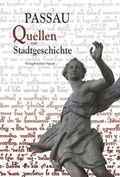 Cover: Passau - Quellen zur Stadtgeschichte - Pustet, F