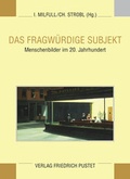 Cover: Das fragw&uuml;rdige Subjekt - Pustet, F