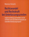 Cover: Rechtswandel und Rechtskraft bei Unterlassungsurteilen - C.F. M&uuml;ller